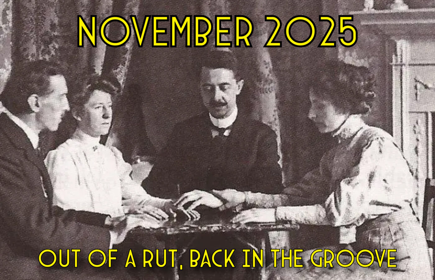 November 2025: Back in the Groove!